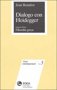 Dialogo con Heidegger. Vol. 1: Filosofia greca