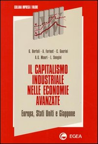 Il capitalismo industriale nelle economie avanzate: Europa, Stati Uniti e Giappone