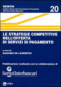 Le strategie competitive nell'offerta di servizi di pagamento