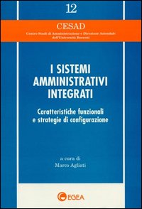 I sistemi amministrativi integrati. Caratteristiche funzionali e strategie di configurazione