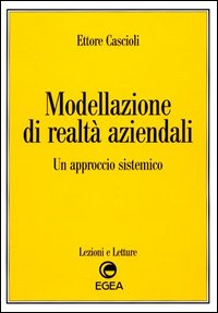 Modellazione di realtà aziendali. Un approccio sistemico