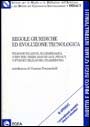 Regole giuridiche ed evoluzione tecnologica. Telecomunicazioni, multimedialità, computer crimes, banche dati, privacy, copyright, telelavoro, telemedicina