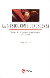 La musica come conoscenza. Lettura del 3º concerto brandeburghese di J. S. Bach