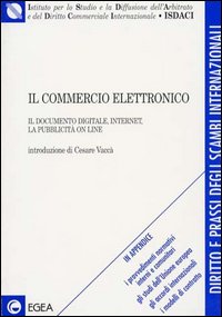 Il commercio elettronico. Il documento digitale, Internet, la pubblicità on line