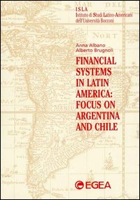 Financial systems in latin America: focus on Argentina and Chile