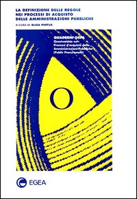 La definizione delle regole nei processi di acquisto delle amministrazioni pubbliche