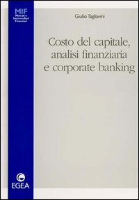 Costo del capitale, analisi finanziaria e corporate banking