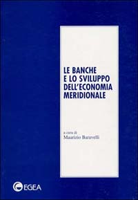 Le banche e lo sviluppo dell'economia meridionale