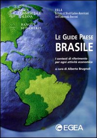 Brasile. I contesti di riferimento per ogni attività economica