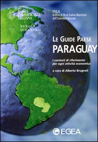 Paraguay. I contesti di riferimento per ogni attività economica