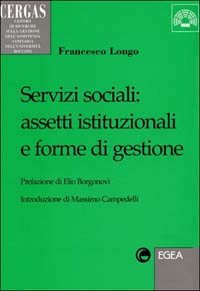Servizi sociali: assetti istituzionali e forme di gestione