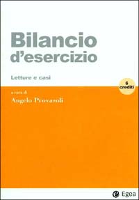 Bilancio d'esercizio. Letture e casi. 6 crediti
