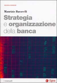 Strategia e organizzazione della banca