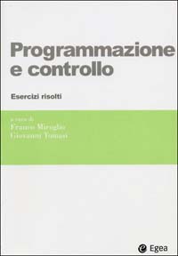 Programmazione e controllo. Esercizi risolti