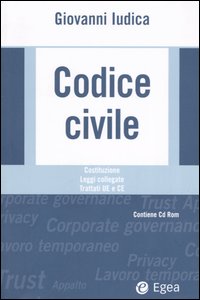 Codice civile. Costituzione, leggi collegate, trattati UE e CE