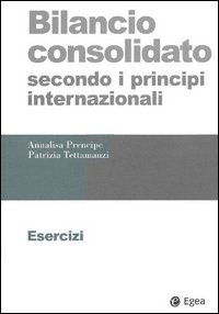 Bilancio consolidato secondo i principi internazionali. Esercizi