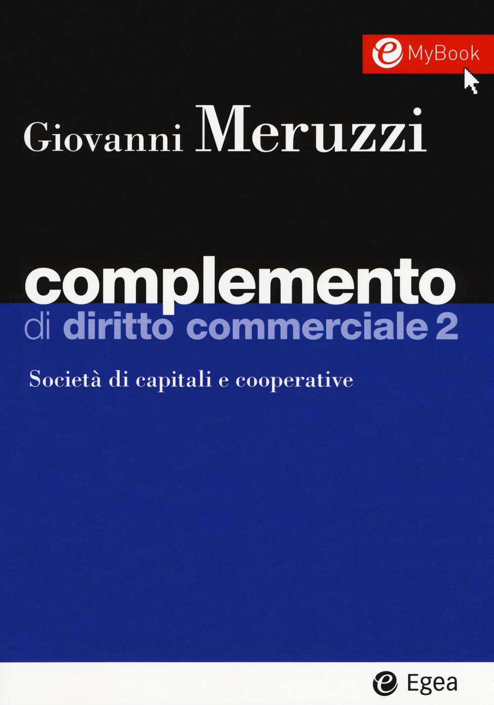 Complemento di diritto commerciale. Vol. 2: Società di capitali e cooperative