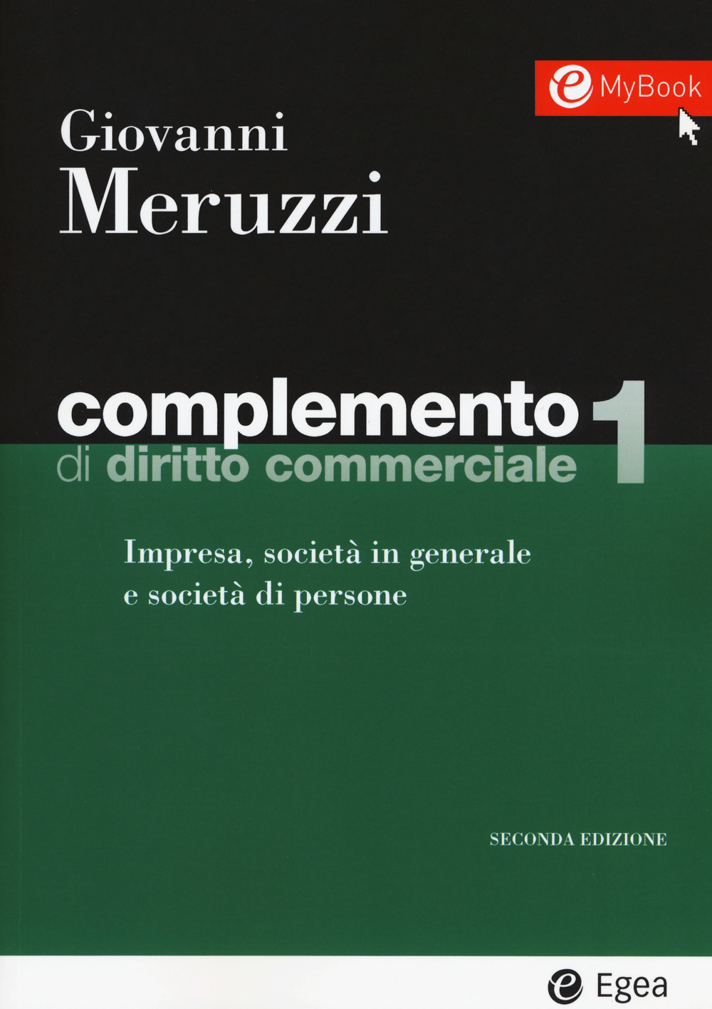 Complemento di diritto commerciale. Vol. 1: Impresa, società in generale e le società di persone