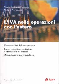 L'IVA nelle operazioni con l'estero. Territorialità delle operazioni. Importazioni, esportazioni e prestazioni di servizi, operazioni intracomunitarie