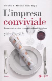 L'impresa conviviale. Protagonisti, regole e governance del modello italiano