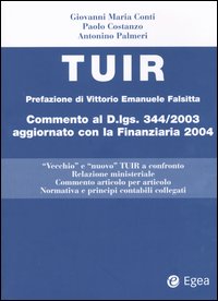 TUIR. Commento al D.Lgs. 344/2003 aggiornato con la finanziaria 2004