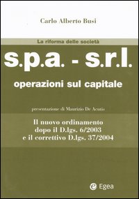 S.p.a. - s.r.l. Operazioni sul capitale