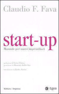 Start-up. Manuale per nuovi imprenditori