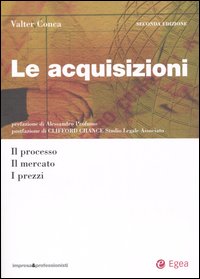 Le acquisizioni. Il processo, il mercato, i prezzi