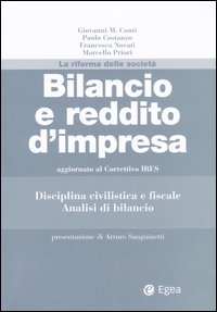 Bilancio e reddito d'impresa. Aggiornato al correttivo IRES. Disciplina civilistica e fiscale. Analisi di bilancio