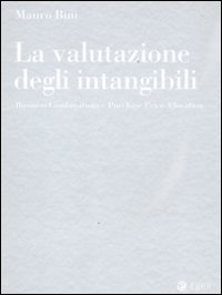 La valutazione degli intangibili. Business Combinations e Purchase Price Allocation