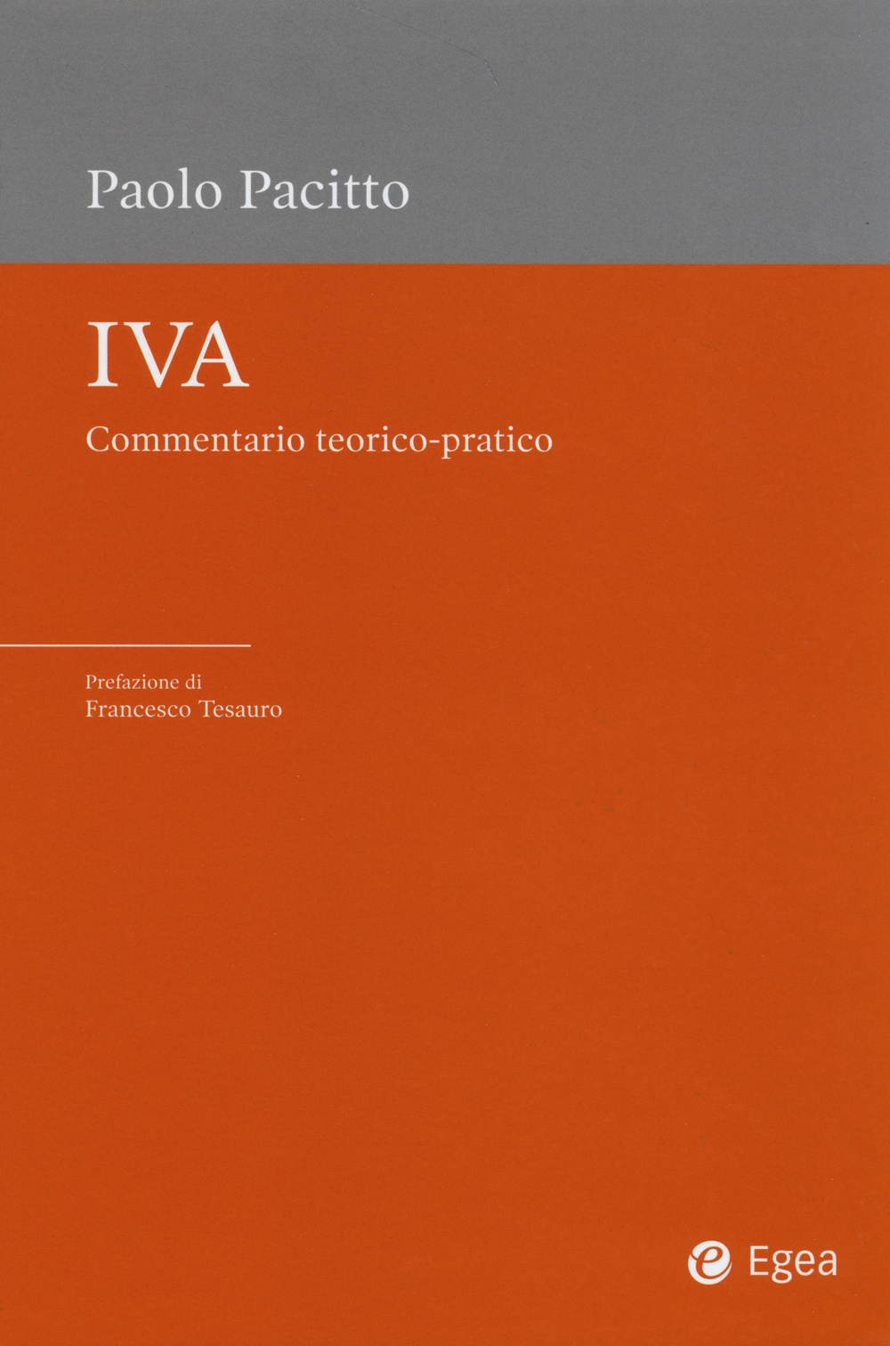 IVA. Commentario teorico-pratico