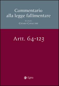 Commentario alla legge fallimentare. Vol. 2: Art. 72-145