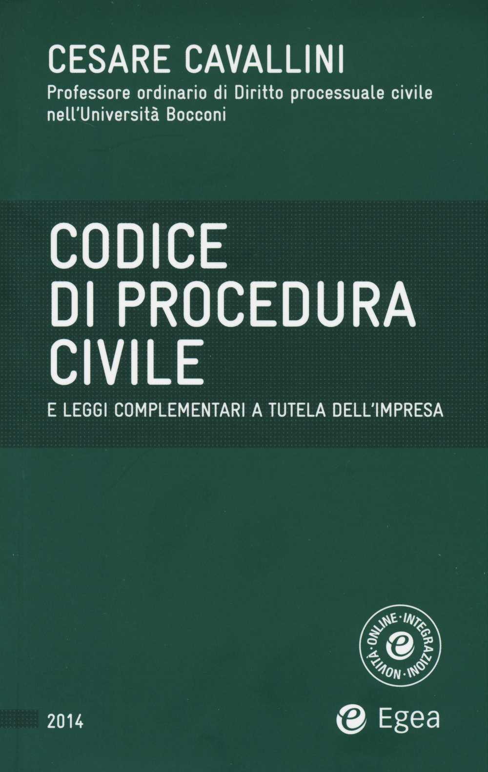 Codice di procedura civile e leggi complementari a tutela dell'impresa