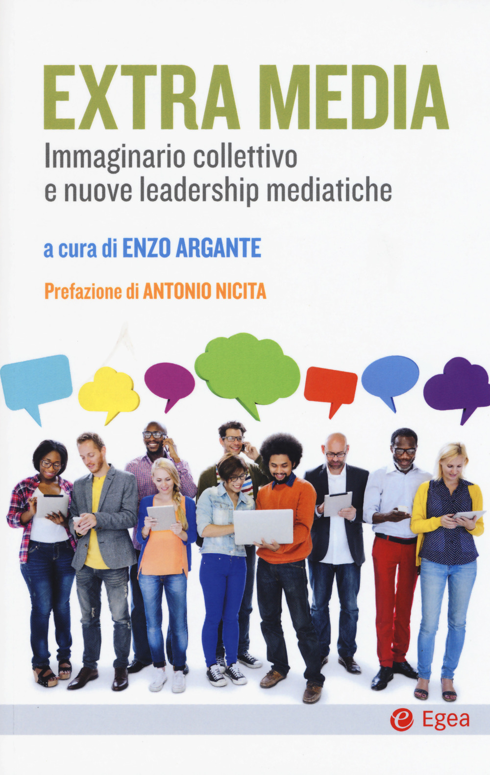 Extra Media. Immaginario collettivo e nuove leadership mediatiche