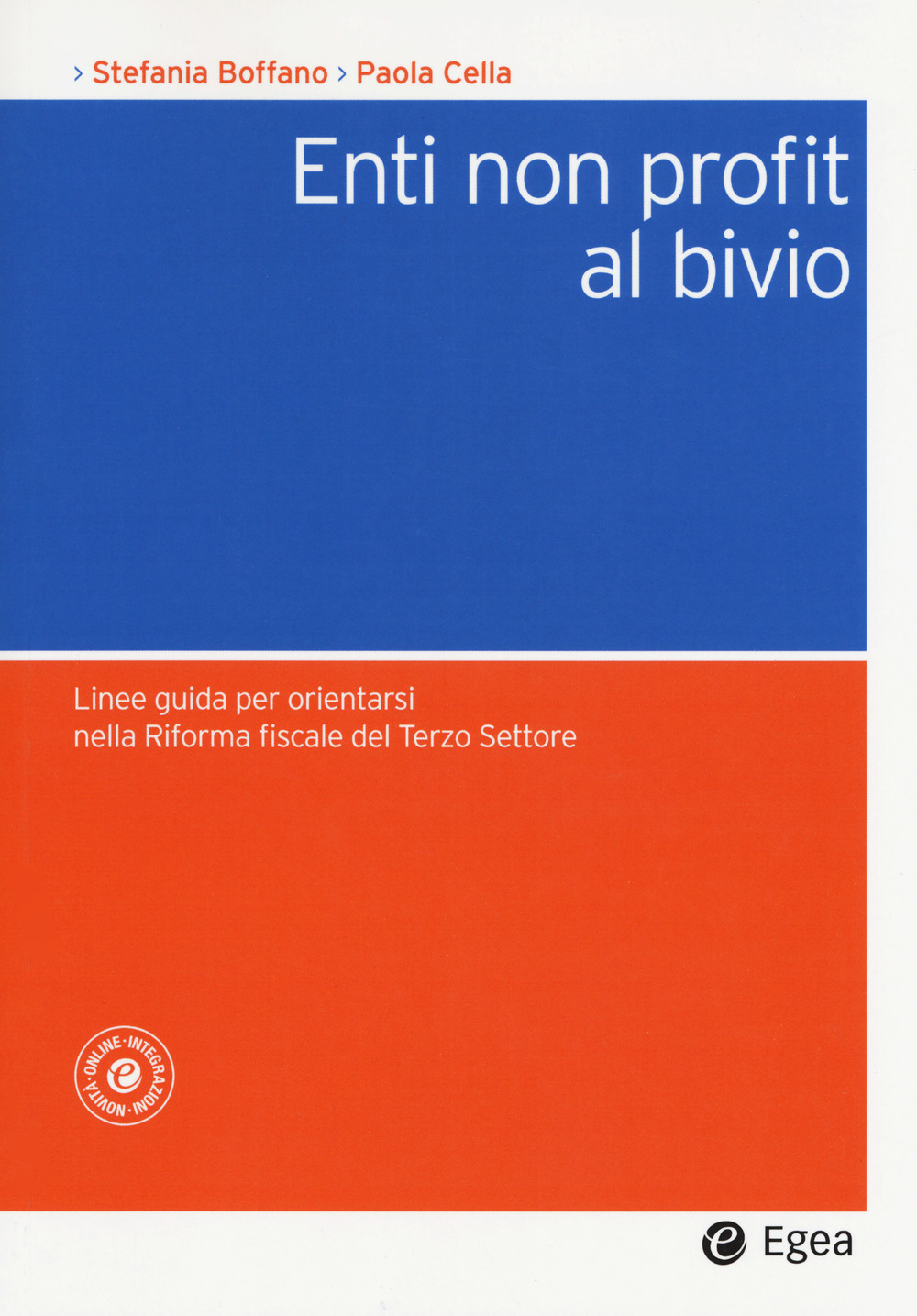 Enti non profit al bivio. Linee guida per orientarsi nella riforma fiscale del Terzo Settore