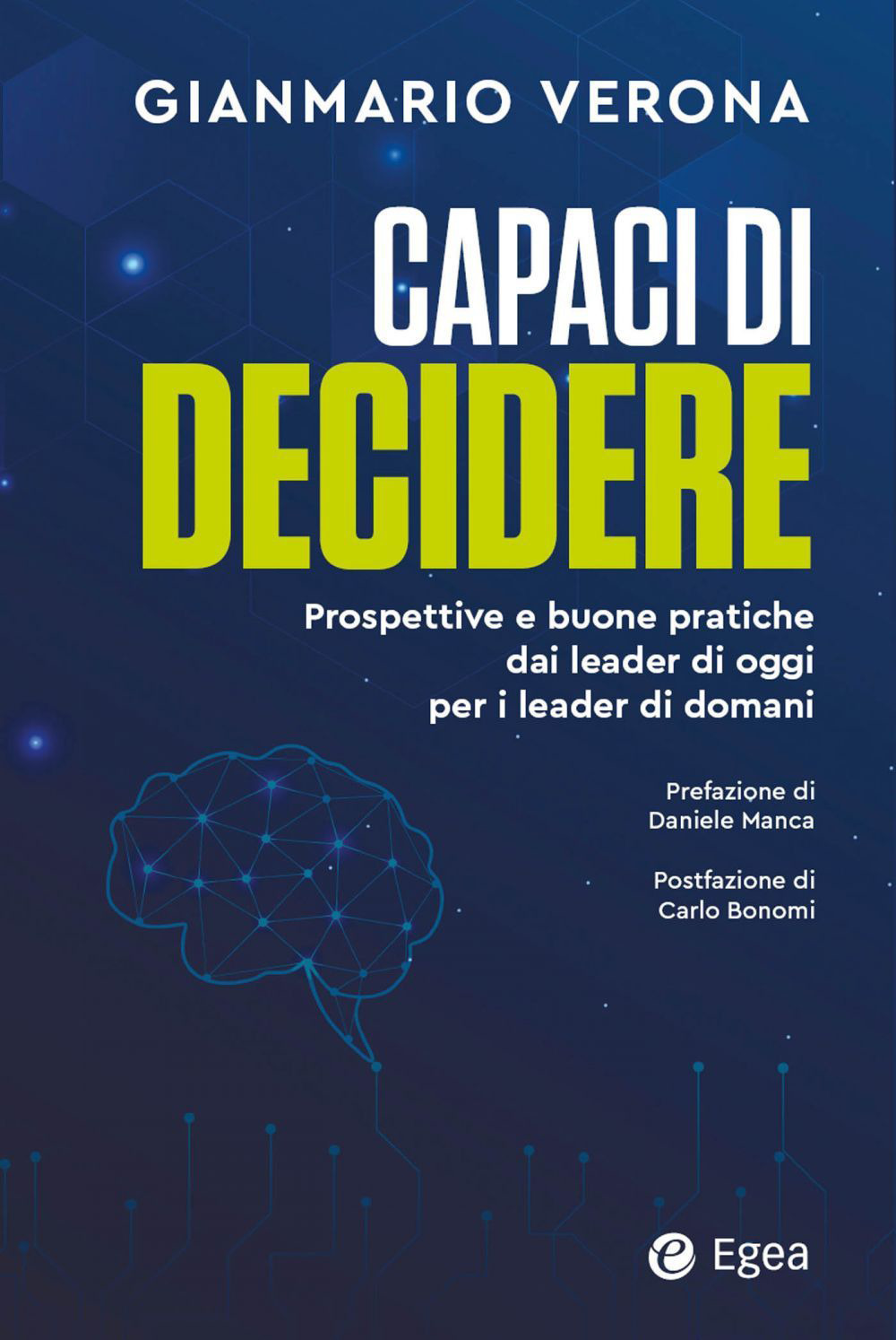 Capaci di decidere. Prospettive e buone pratiche dai leader di oggi per i leader di domani