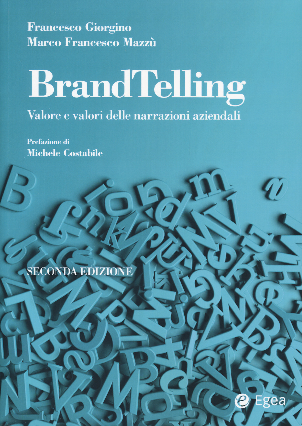 BrandTelling. Valore e valori delle narrazioni aziendali