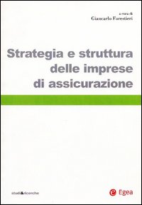 Strategia e struttura delle imprese di assicurazione