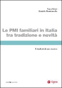 Le PMI familiari in Italia tra tradizione e novità. I risultati di unaricerca