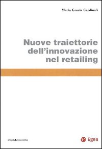 Nuove traiettorie dell'innovazione nel retailing