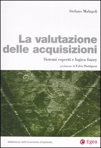 La valutazione delle acquisizioni. Sistemi esperti e logica fuzzy