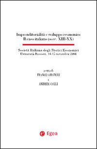 Imprenditorialità e sviluppo economico. Il caso italiano (secc. XIII-XX)