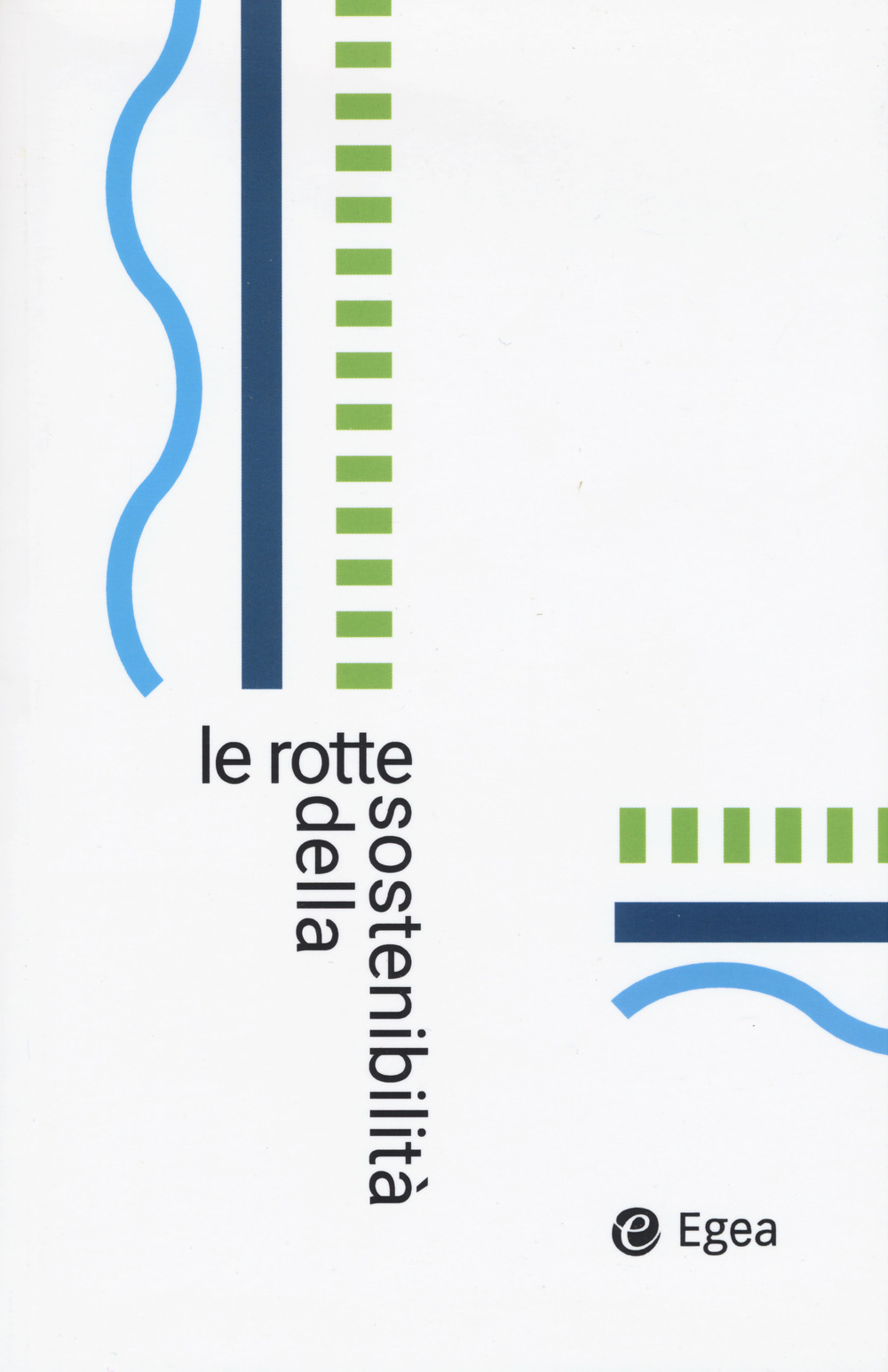 Le rotte della sostenibilità. Il Salone della CSR e dell’innovazione sociale