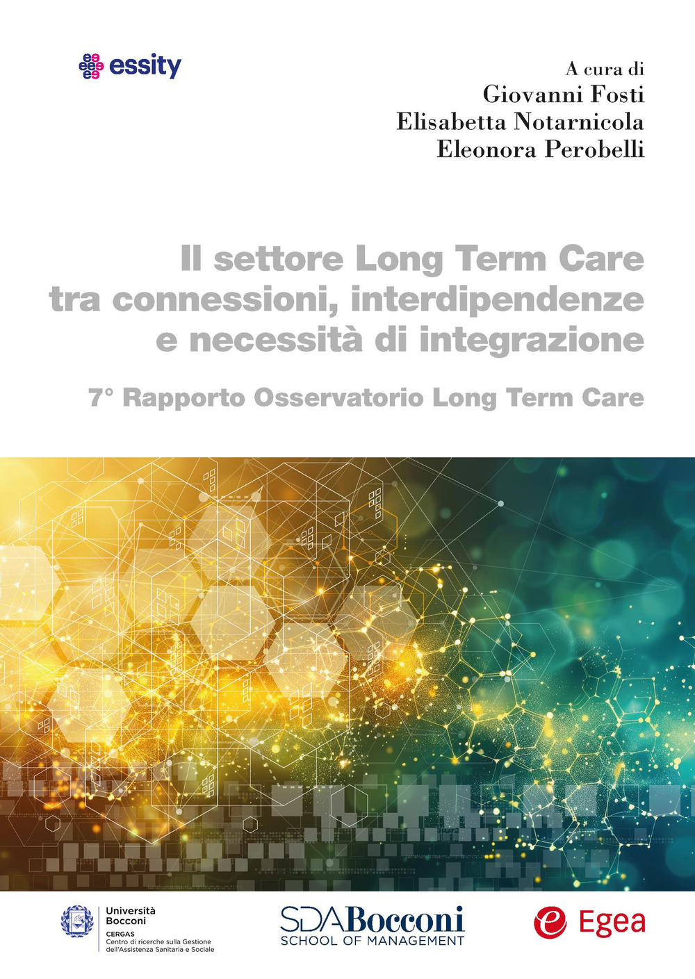 Il settore long term care tra connessioni, interdipendenze e necessità di integrazione