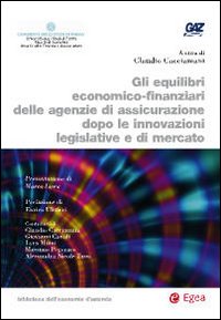 Equilibri economico-finanziari delle agenzie di assicurazione dopo le innovazioni legislative e di mercato