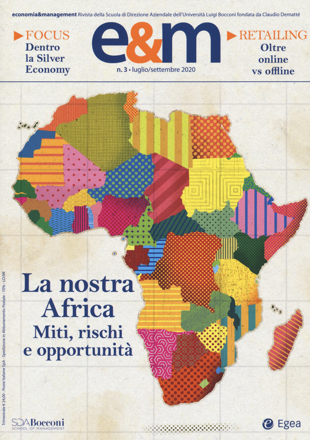 Economia & management. Vol. 3: La nostra Africa. Miti, rischi e opportunità