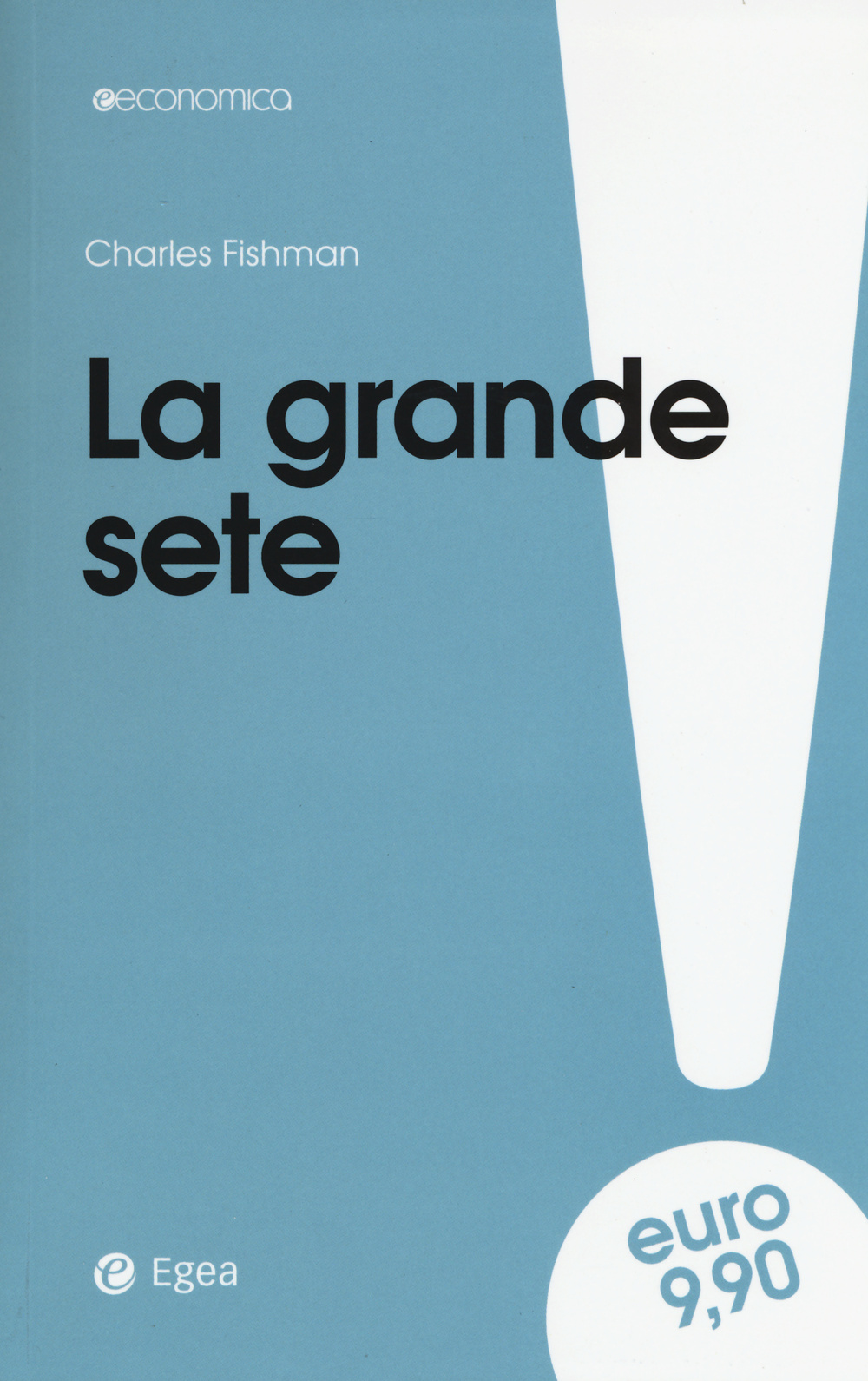 La grande sete
