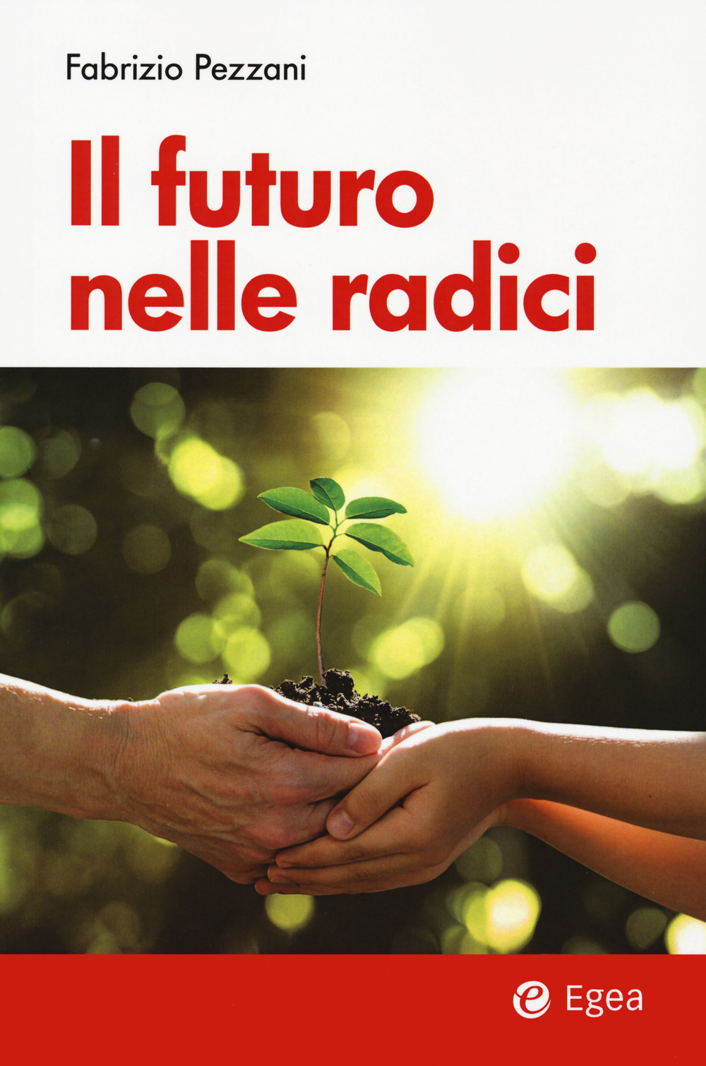Il futuro nelle radici