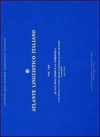 Atlante linguistico italiano. Vol. 8: Le età dell'uomo e la parentela