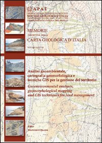 Analisi geoambientale, cartografia geomorfologica e tecniche GIS per la gestione del territorio